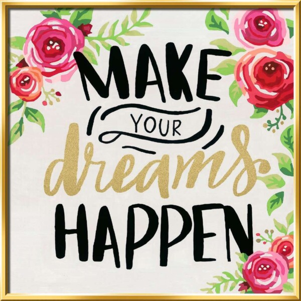 PICTURA PE NUMERE - MAKE YOUR DREAMS HAPPEN - RVSPBN29028
